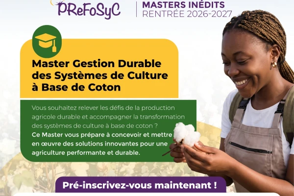 Master Gestion Durable des Systèmes de Culture à Base de Coton : les pré-inscriptions sont ouvertes